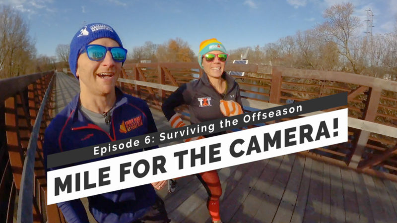 Mile for the Camera! Episode 6